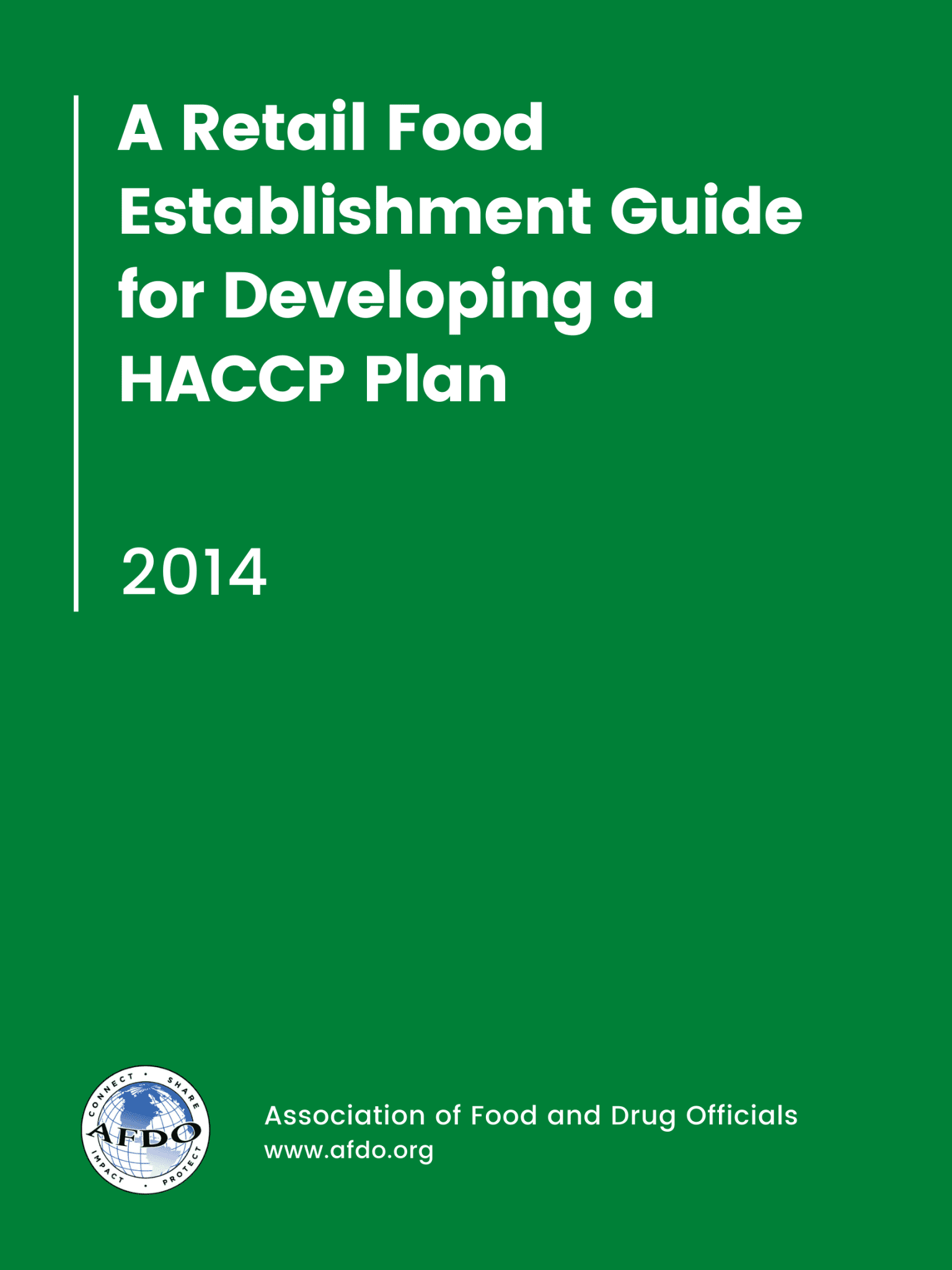 A Retail Food Establishment Guide for Developing a HACCP Plan Association of Food and Drug