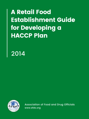 A Retail Food Establishment Guide for Developing a HACCP Plan