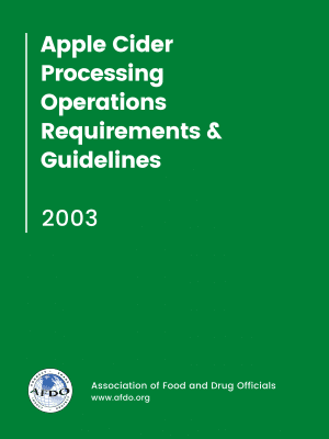 Apple Cider Processing Operations Requirements & Guidelines