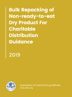 Bulk Repacking of Non-ready-to-eat Dry Product For Charitable Distribution Guidance