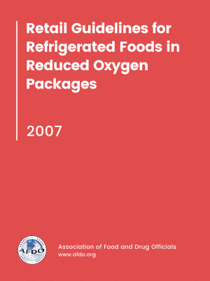 Retail Guidelines for Refrigerated Foods in Reduced Oxygen Packages