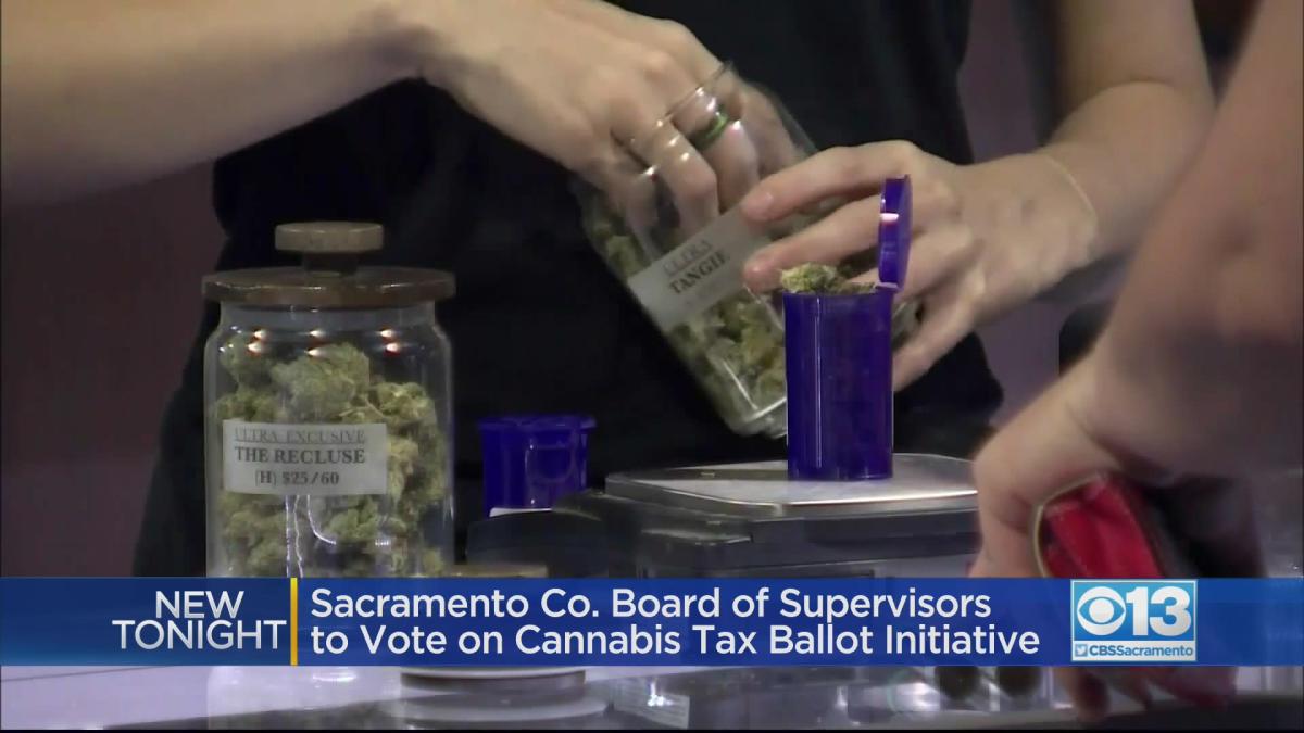 Board of supervisors to vote on cannabis tax ballot initiative for sacramento county